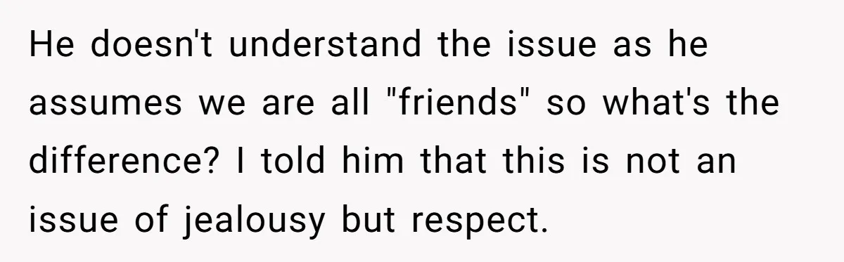 A Daycare Friendship Took an Unexpected Turn, and One Mom Isn’t Sure Where to Draw the Line He doesn't understand the issue as he assumes we are all "friends" so what's the difference? I told him that this is not an issue of jealousy but respect.