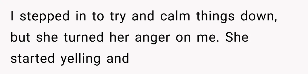 She Hit Him First at a Party, but When He Pushed Her Away, It Ended With a Broken Jaw I stepped in to try and calm things down, but she turned her anger on me. She started yelling and