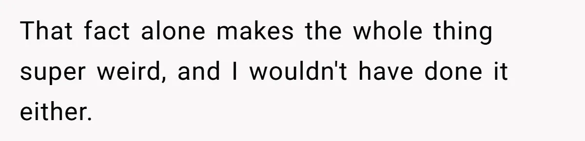 The Ridiculous Request Of A Former College Love Who Ghosted For A Decade But Back For A Nap That fact alone makes the whole thing super weird, and I wouldn't have done it either.