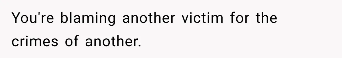 Mother Cuts Ties With Sister After Daughter Is S__ually Assaulted During A Family Sleepover You're blaming another victim for the crimes of another.