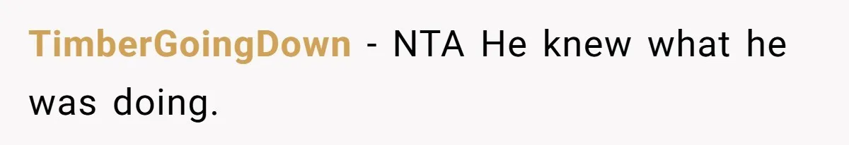 Intern Reports Coworker’s Repeated Inappropriate Behavior, He Gets Fired And Office Turns On Her TimberGoingDown − NTA He knew what he was doing.