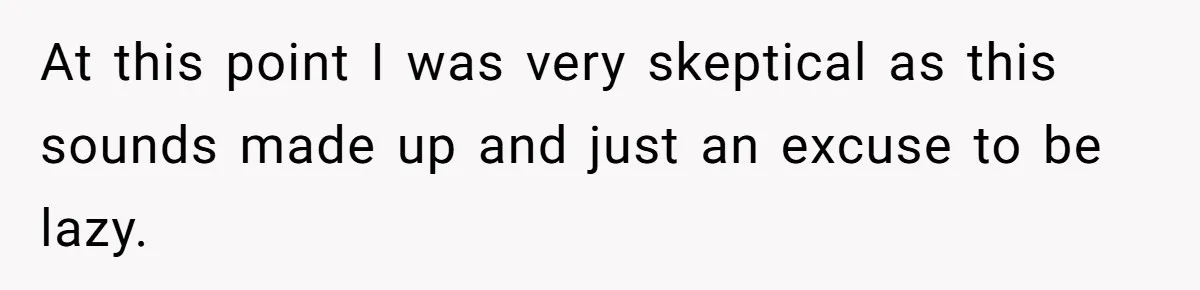 Man Calls His Girlfriend 'Gross' Because She Washes Her Hair Twice A Week At this point I was very skeptical as this sounds made up and just an excuse to be lazy.