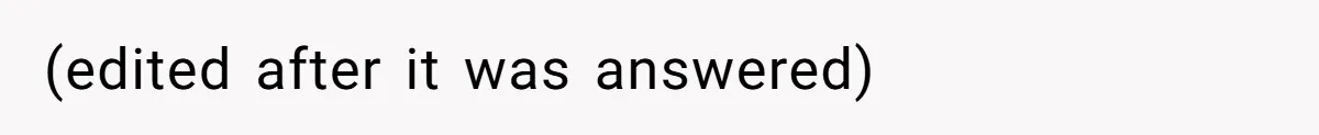 (edited after it was answered)