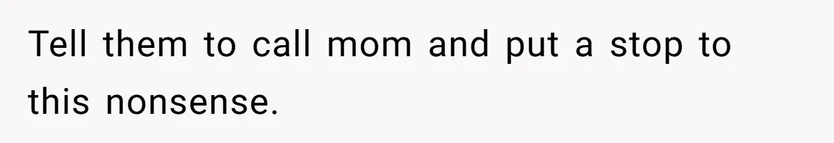 Mother In Law Treats Private Cabin Like An All Inclusive Resort For Her Extended Family Tell them to call mom and put a stop to this nonsense.