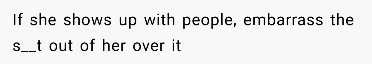 Mother In Law Treats Private Cabin Like An All Inclusive Resort For Her Extended Family If she shows up with people, embarrass the s__t out of her over it