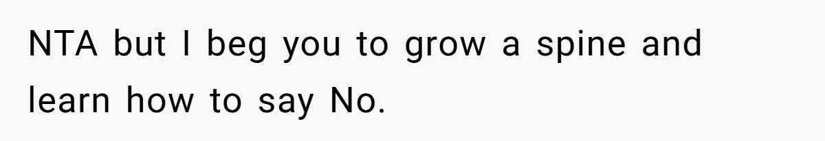 Mother In Law Treats Private Cabin Like An All Inclusive Resort For Her Extended Family NTA but I beg you to grow a spine and learn how to say No.
