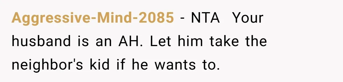 Neighbor Mom Stops Driving Friends Son To School After One Refused Favor Aggressive-Mind-2085 − NTA Your husband is an AH. Let him take the neighbor's kid if he wants to. 