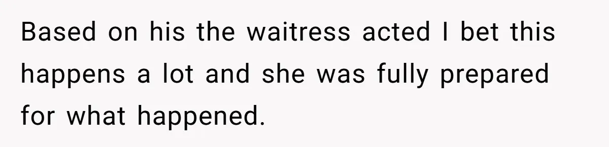 Couple Refuses To Pay Diner Bill Because Of Extra $9, Police Agrees And Lets Them Go Based on his the waitress acted I bet this happens a lot and she was fully prepared for what happened.