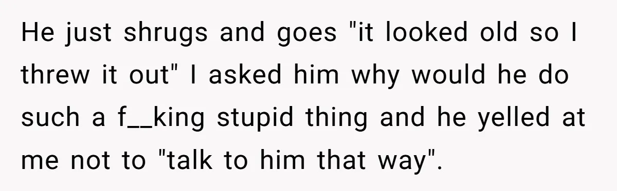 They Threw Away a Newborn’s Formula, Then Told His Mother She Was “Overreacting” He just shrugs and goes "it looked old so I threw it out" I asked him why would he do such a f__king stupid thing and he yelled at me...