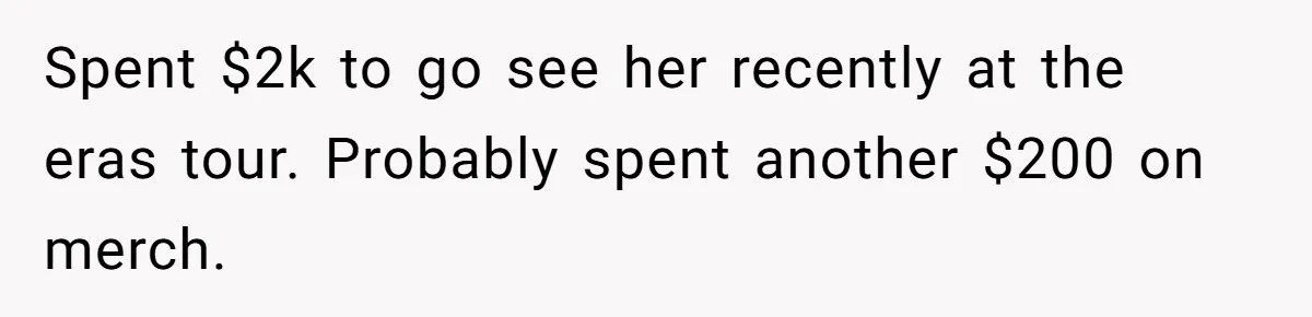 Husband Calls Wife’s Taylor Swift Obsession A ‘Cult,’ Now She Says He Doesn’t Support Her Spent $2k to go see her recently at the eras tour. Probably spent another $200 on merch.