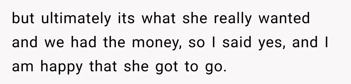 Husband Calls Wife’s Taylor Swift Obsession A ‘Cult,’ Now She Says He Doesn’t Support Her but ultimately its what she really wanted and we had the money, so I said yes, and I am happy that she got to go.