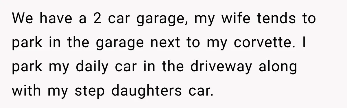 Husband Refuses To Sell His Prized Vintage Car Despite A Sudden Family Safety Crisis We have a 2 car garage, my wife tends to park in the garage next to my corvette. I park my daily car in the driveway along with my step...