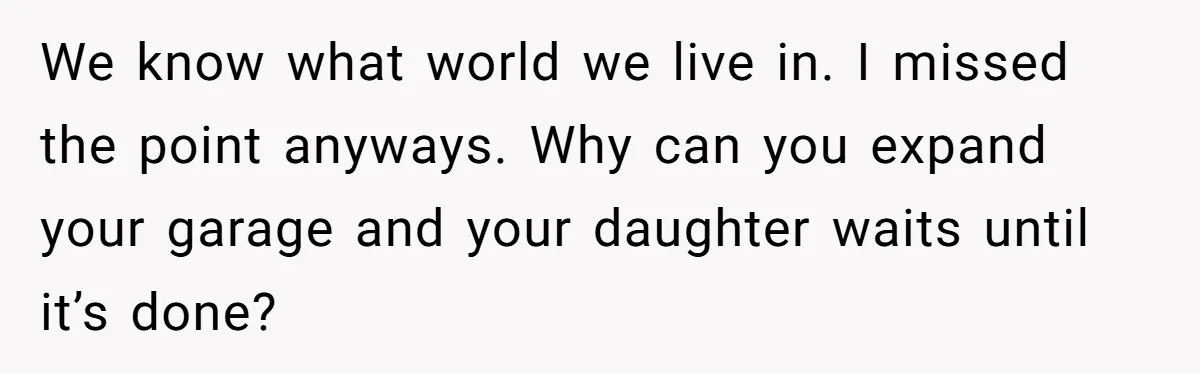 Husband Refuses To Sell His Prized Vintage Car Despite A Sudden Family Safety Crisis We know what world we live in. I missed the point anyways. Why can you expand your garage and your daughter waits until it’s done?