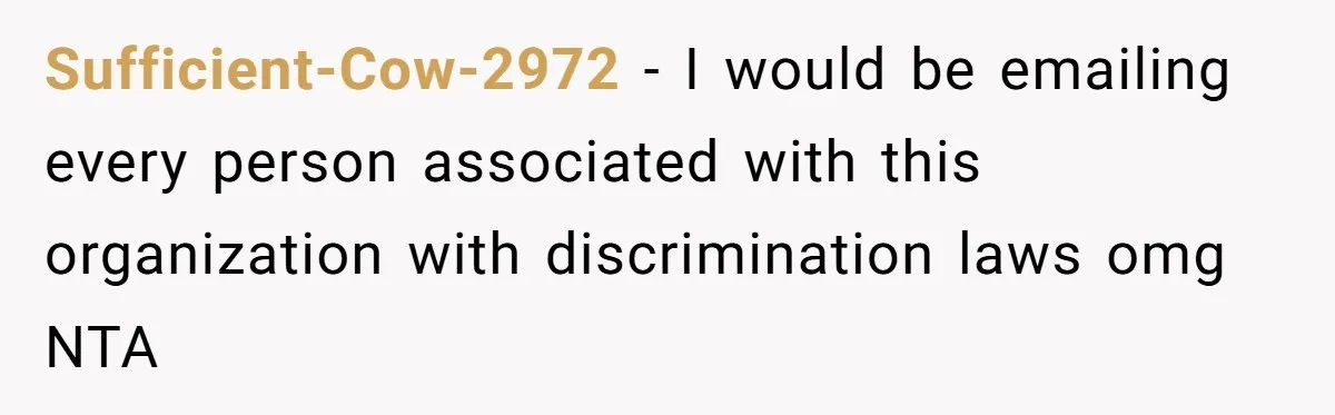 She Was Told She Couldn’t Be Her Own Child’s Mother, and That’s When Everything Boiled Over Sufficient-Cow-2972 − I would be emailing every person associated with this organization with discrimination laws omg NTA