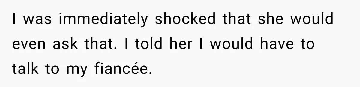 She Asked Her Friend to Change a Wedding Date, and It Sparked a Quiet Friendship Test I was immediately shocked that she would even ask that. I told her I would have to talk to my fiancée.
