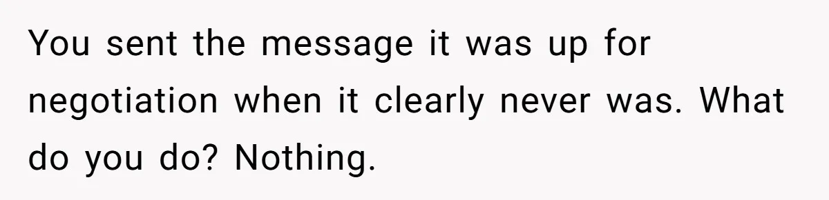 She Asked Her Friend to Change a Wedding Date, and It Sparked a Quiet Friendship Test You sent the message it was up for negotiation when it clearly never was. What do you do? Nothing.