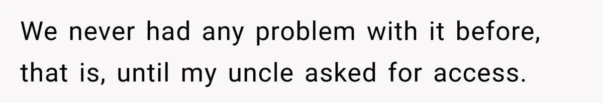 A Man Wouldn’t Let His Nephew Sleep Over Netflix, So the Nephew Finally Drew the Line We never had any problem with it before, that is, until my uncle asked for access.
