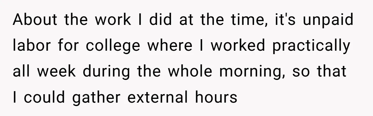 A Man Wouldn’t Let His Nephew Sleep Over Netflix, So the Nephew Finally Drew the Line About the work I did at the time, it's unpaid labor for college where I worked practically all week during the whole morning, so that I could gather external hours