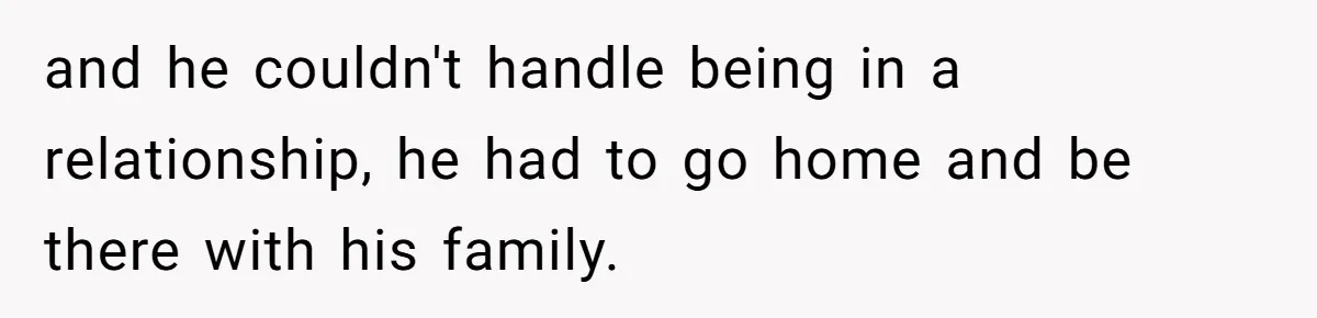 Ex Wants To Get Back Together After His Mom’s Death, She’s Not Having It and he couldn't handle being in a relationship, he had to go home and be there with his family.