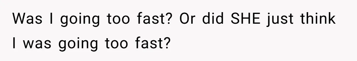 Woman Tried To Be Considerate Of A Horse Rider, But After Getting Yelled At, She Responds Sharply Was I going too fast? Or did SHE just think I was going too fast?