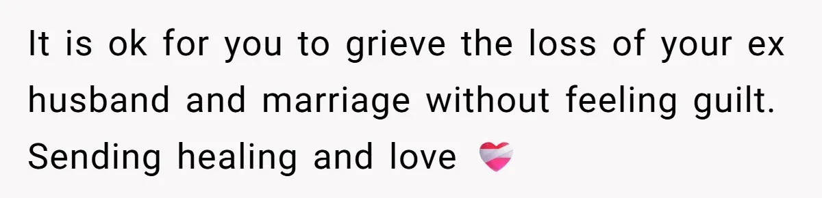 She Left After Her Husband Choked Her, Then He Died, and Now She’s Carrying the Weight of It All It is ok for you to grieve the loss of your ex husband and marriage without feeling guilt. Sending healing and love ❤️🩹