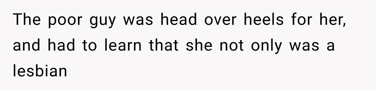 Woman Refuses To Celebrate Her Sister’s Coming Out After She Destroyed A Relationship The poor guy was head over heels for her, and had to learn that she not only was a lesbian