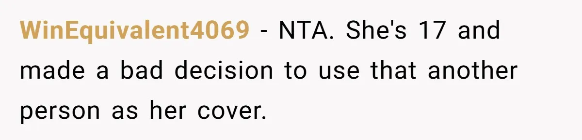 Woman Refuses To Celebrate Her Sister’s Coming Out After She Destroyed A Relationship WinEquivalent4069 − NTA. She's 17 and made a bad decision to use that another person as her cover.