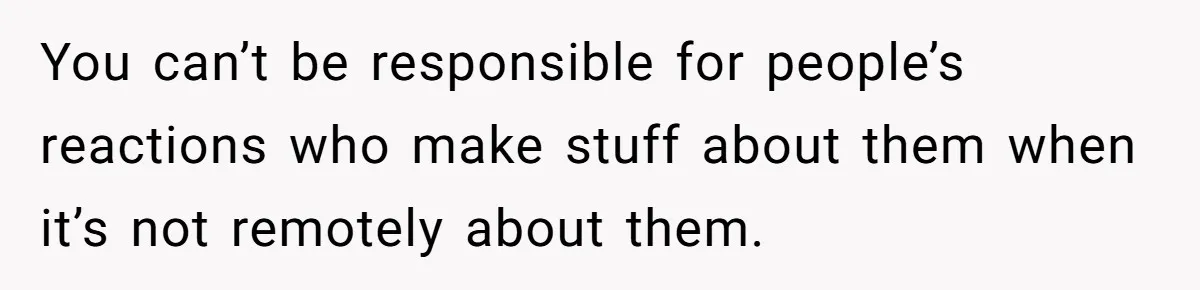 When "I Do" Becomes "I Don't Care": The Wedding Rule War You Didn’t See Coming You can’t be responsible for people’s reactions who make stuff about them when it’s not remotely about them.