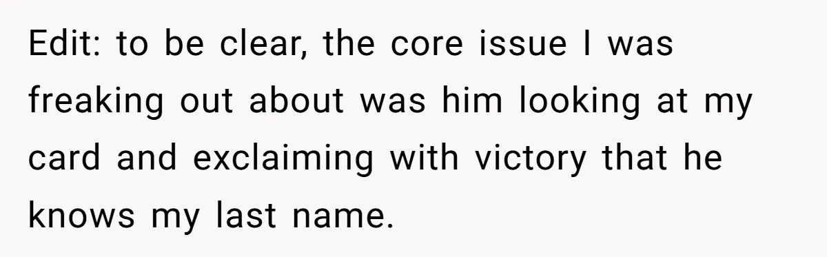Woman Blocks Man After He Tries To “Test” Her With A $500 Dinner Edit: to be clear, the core issue I was freaking out about was him looking at my card and exclaiming with victory that he knows my last name.