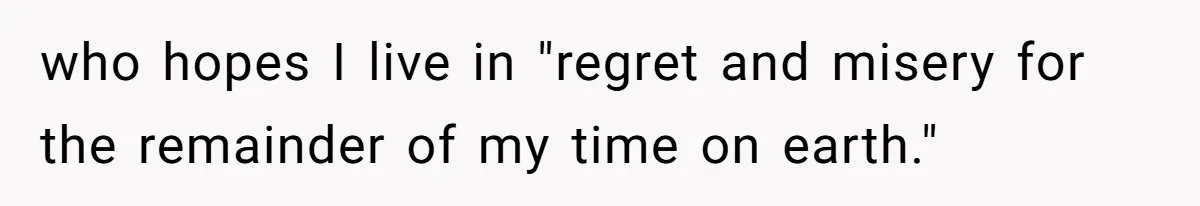Woman Blocks Man After He Tries To “Test” Her With A $500 Dinner who hopes I live in "regret and misery for the remainder of my time on earth."