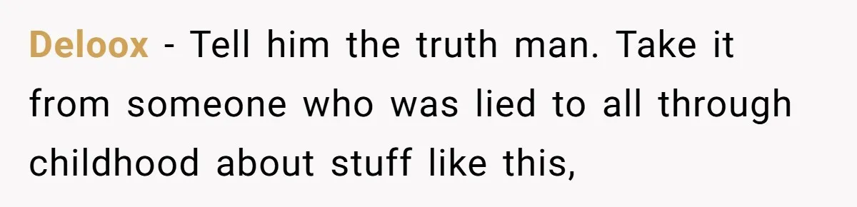 Dad Finds It Incredibly Difficult To Tell 3-Year-Old Son What Happened To His Mom Deloox − Tell him the truth man. Take it from someone who was lied to all through childhood about stuff like this,