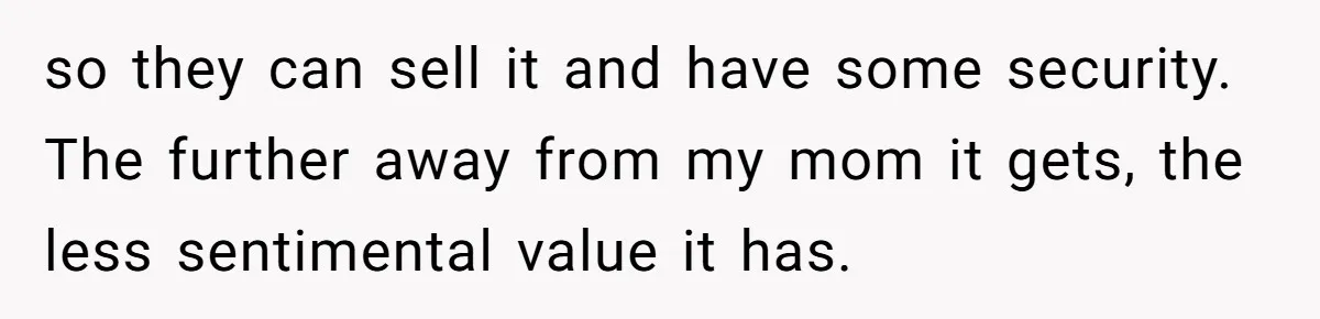 Father Refuses To Give Trans Daughter Inherited Ring, Believing She Transitioned For The Inheritance so they can sell it and have some security. The further away from my mom it gets, the less sentimental value it has.