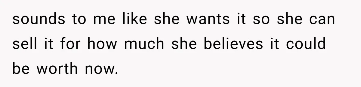 Father Refuses To Give Trans Daughter Inherited Ring, Believing She Transitioned For The Inheritance sounds to me like she wants it so she can sell it for how much she believes it could be worth now.
