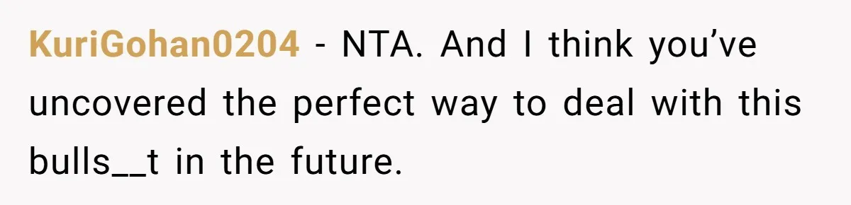 KuriGohan0204 − NTA. And I think you’ve uncovered the perfect way to deal with this bulls__t in the future.