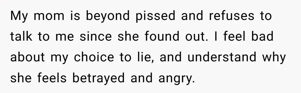 She Lied About a Double Major to Keep the Peace, Now Her Parents Say She’s Betrayed Them My mom is beyond pissed and refuses to talk to me since she found out. I feel bad about my choice to lie, and understand why she feels betrayed and...