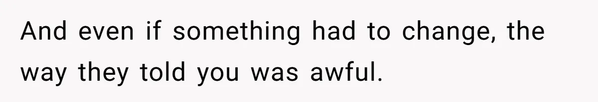 Dad Promises Daughter A Bedroom, Then Makes Her Sleep On The Couch And Prioritizes His Wife's Family And even if something had to change, the way they told you was awful.