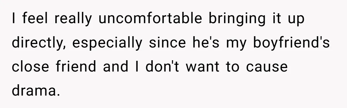 She Thought She Was Getting Paid Fairly, Then Found Out Someone Was Skimming Every Job I feel really uncomfortable bringing it up directly, especially since he's my boyfriend's close friend and I don't want to cause drama.