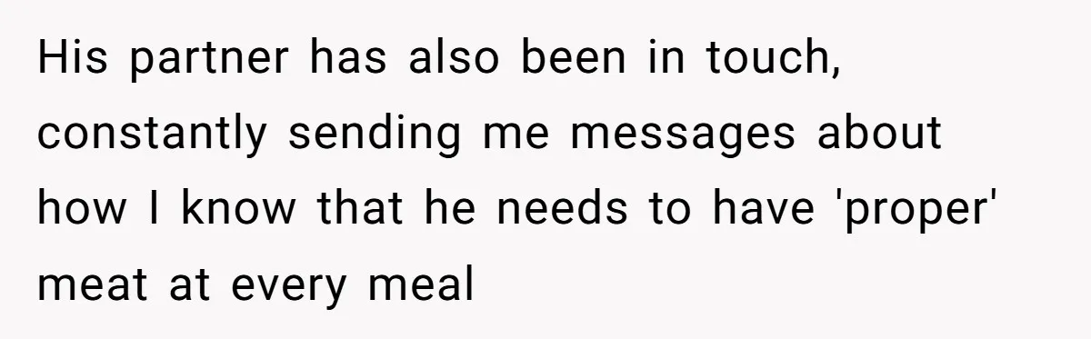 Wedding Guest Demands Custom Steak, Bride Serve Him With A Cold Dish Of Reality Check His partner has also been in touch, constantly sending me messages about how I know that he needs to have 'proper' meat at every meal