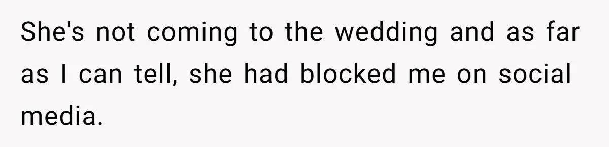 Wedding Guest Demands Custom Steak, Bride Serve Him With A Cold Dish Of Reality Check She's not coming to the wedding and as far as I can tell, she had blocked me on social media.