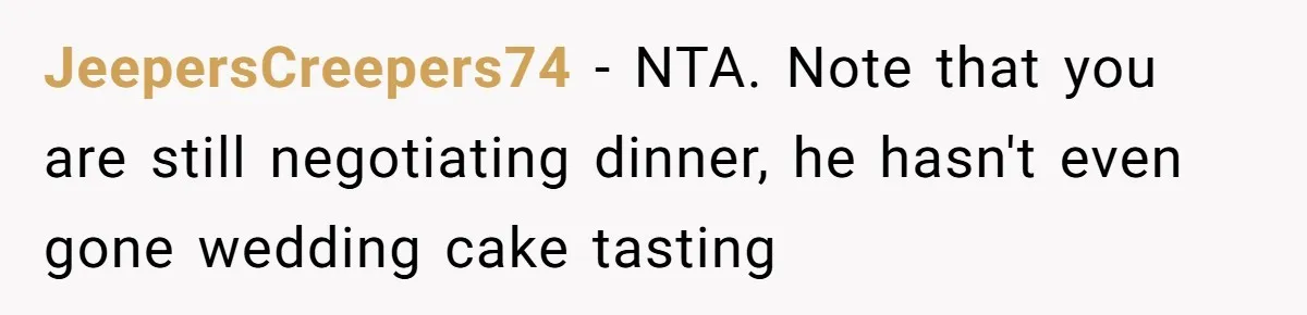 Wedding Guest Demands Custom Steak, Bride Serve Him With A Cold Dish Of Reality Check JeepersCreepers74 − NTA. Note that you are still negotiating dinner, he hasn't even gone wedding cake tasting