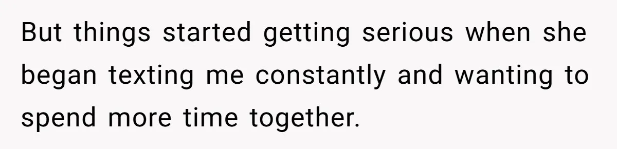 Young Man Has Affair With Married Woman, Her Divorce Is Finalized, And Now He’s Blamed But things started getting serious when she began texting me constantly and wanting to spend more time together.