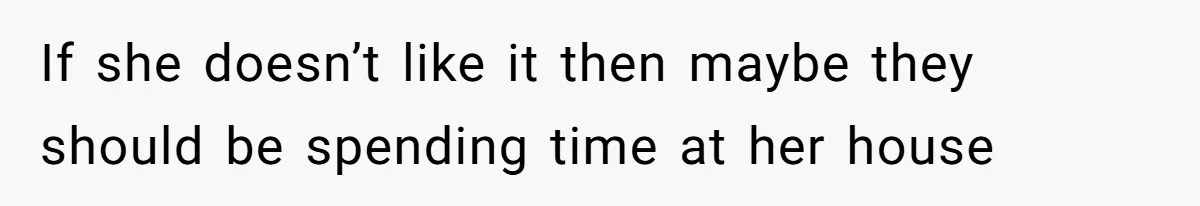 Roommates Girlfriend Sparks Conflict By Treating A Shared Living Room Like Her Private Bedroom If she doesn’t like it then maybe they should be spending time at her house