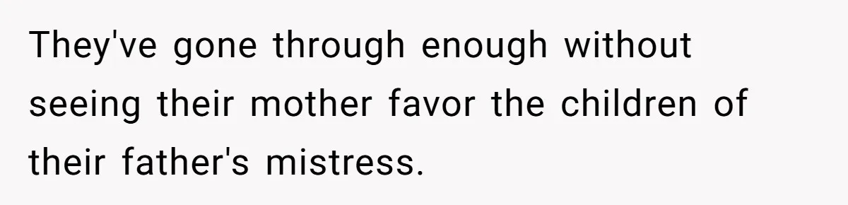 Woman Refuses To Raise Husband's Affair Babies After His Death They've gone through enough without seeing their mother favor the children of their father's mistress.
