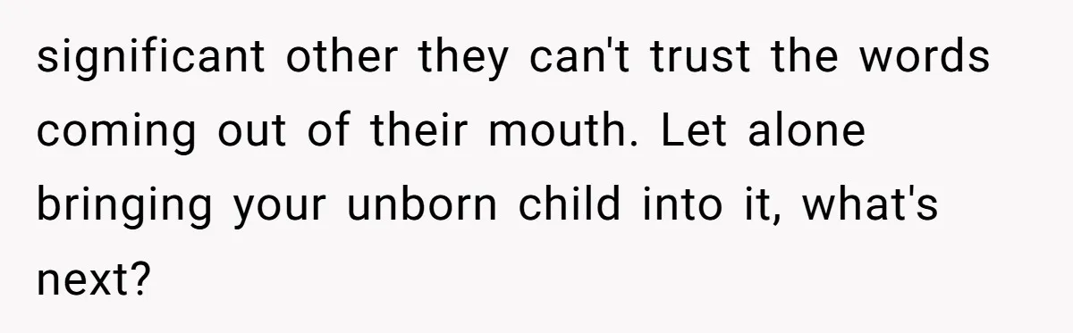 Man Storms Out After Wife Pranks Him Into Thinking She Cheated While Pregnant significant other they can't trust the words coming out of their mouth. Let alone bringing your unborn child into it, what's next?