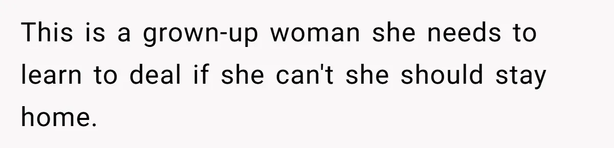 Mother-In-Law Asks New Mom To Sit Out Thanksgiving To Protect Her Daughter’s Feelings This is a grown-up woman she needs to learn to deal if she can't she should stay home.