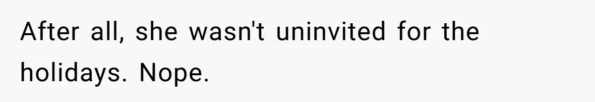 Mother-In-Law Asks New Mom To Sit Out Thanksgiving To Protect Her Daughter’s Feelings After all, she wasn't uninvited for the holidays. Nope.