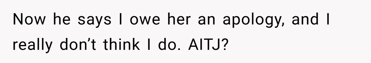 She Tells Her Boyfriend’s Mom She’s Not Allowed In The Bedroom Anymore, But Her Boyfriend Thinks She Overreacted Now he says I owe her an apology, and I really don’t think I do. AITJ?