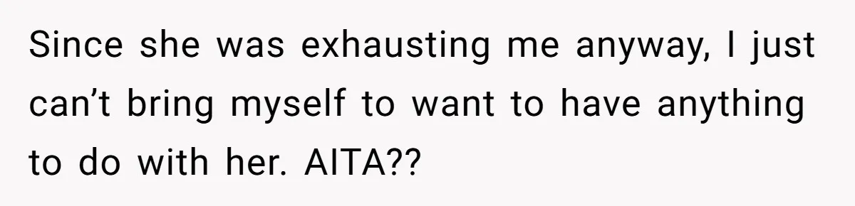 Woman Ends 8-Year Friendship After Cameras Expose Her ‘Friend’ Snooping In Her Home Since she was exhausting me anyway, I just can’t bring myself to want to have anything to do with her. AITA??