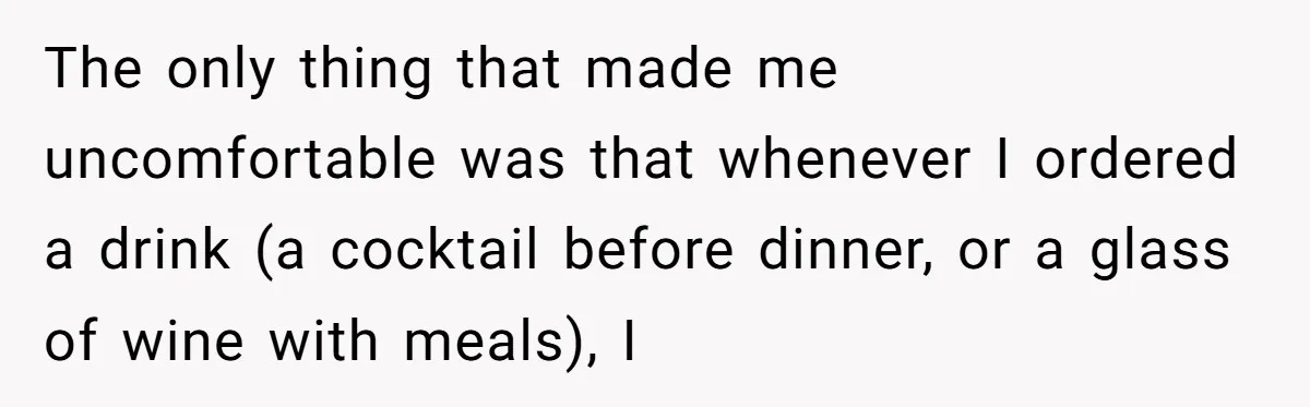 Childfree Woman 'Ruins' Friends' Bali Trip Simply By Having Fun The only thing that made me uncomfortable was that whenever I ordered a drink (a cocktail before dinner, or a glass of wine with meals), I