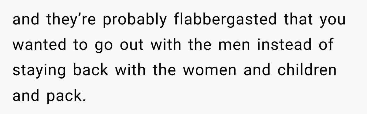 Childfree Woman 'Ruins' Friends' Bali Trip Simply By Having Fun and they’re probably flabbergasted that you wanted to go out with the men instead of staying back with the women and children and pack.